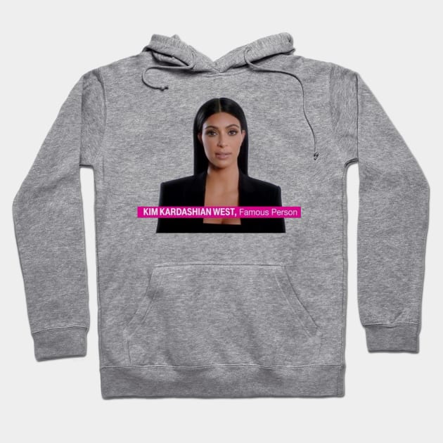 Kim Kardashian West, Famous Person Hoodie by NormalClothes